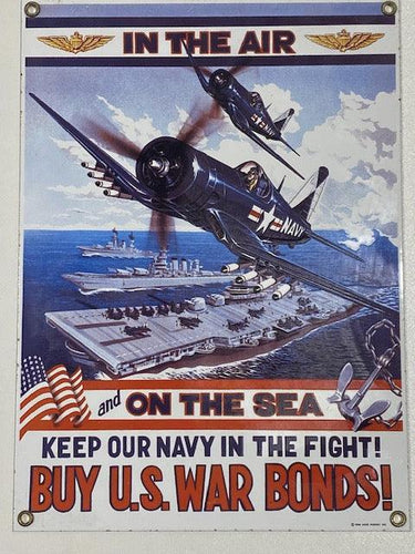 Navy WW2 War Bonds Advertising Sign - 29cm x 21cm Reproduction Porcelain Sign